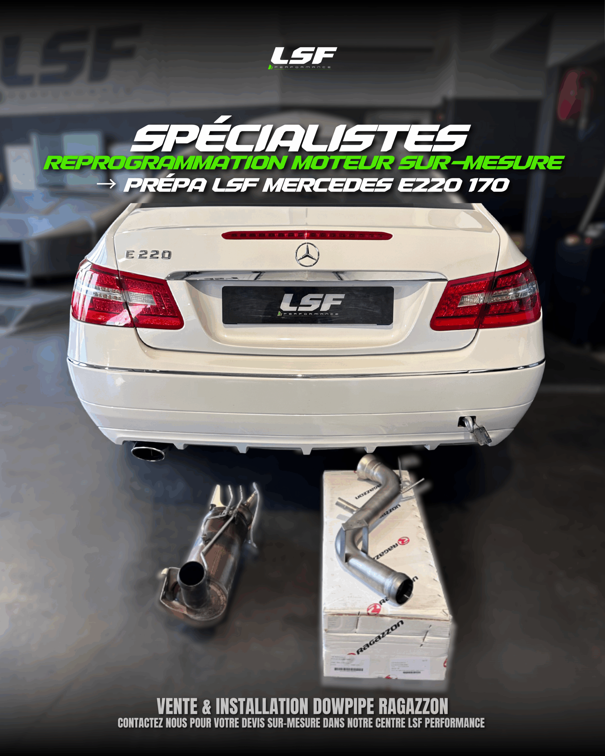 Downpipe Ragazzon pour Mercedes E220 CDI 170 - By LSF
