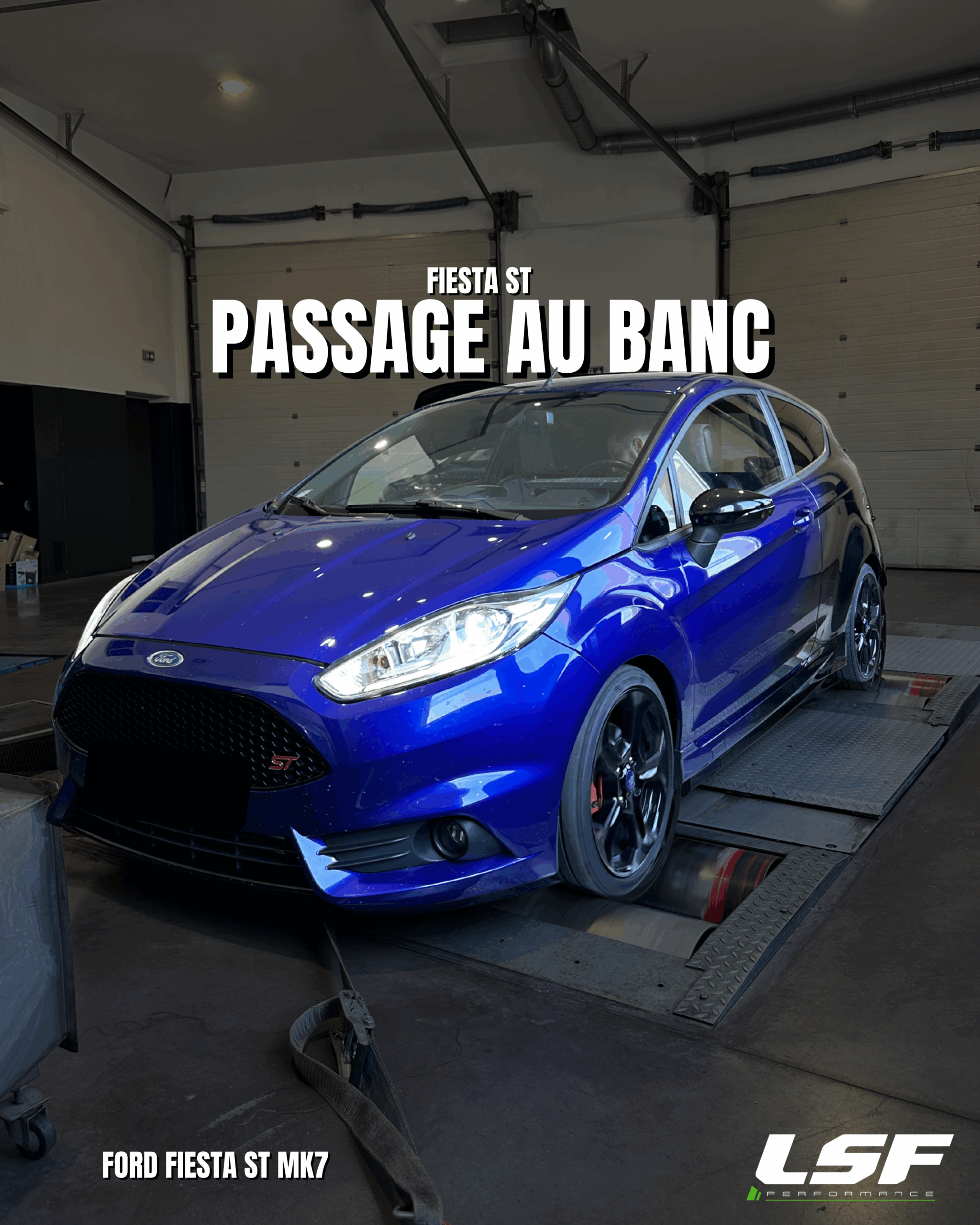 Passage au banc de puissance Ford Fiesta ST :