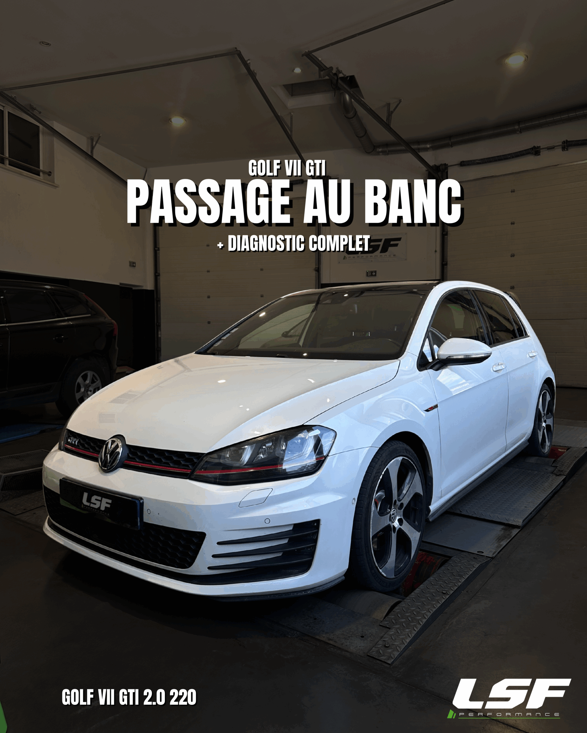Passage au banc de puissance – VW GOLF VII GTI 2.0 220 – MIRAMAS
