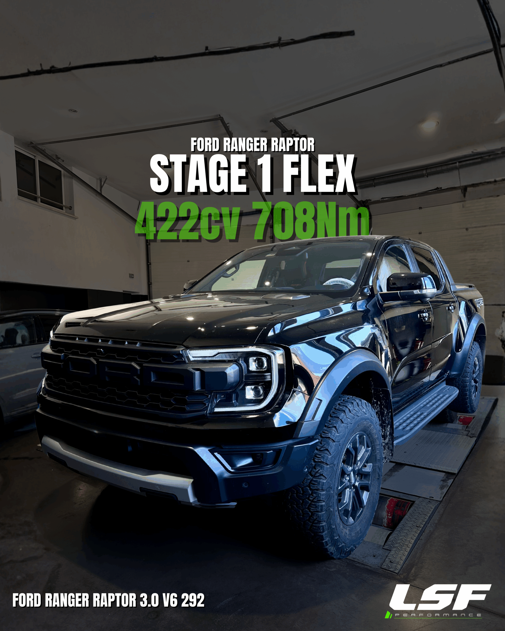 Reprogrammation moteur Stage 1 sur les derniers FORD RANGER RAPTOR : passage de 272ch à 423ch, avec un couple optimisé à 708Nm. Optimisation sur-mesure réalisée sur banc chez LSF Performance.
