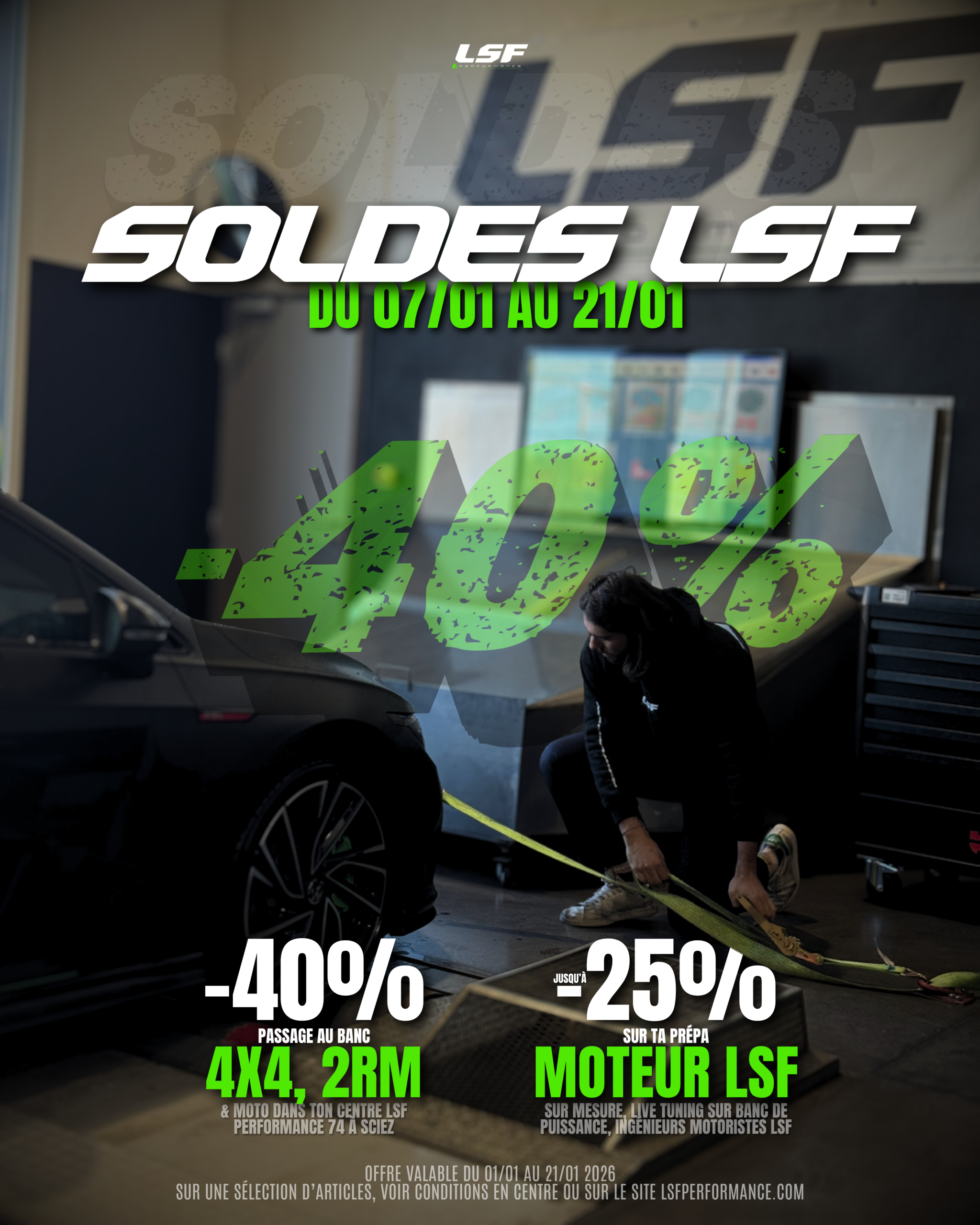 Soldes d’hiver chez LSF Performance : jusqu’à -40 % sur le passage au banc et jusqu’à -25 % sur les préparations moteur Stage 1 et FlexFuel E85. Offres valables du 07/01 au 21/07 dans les centres LSF Performance 13 et 74.
