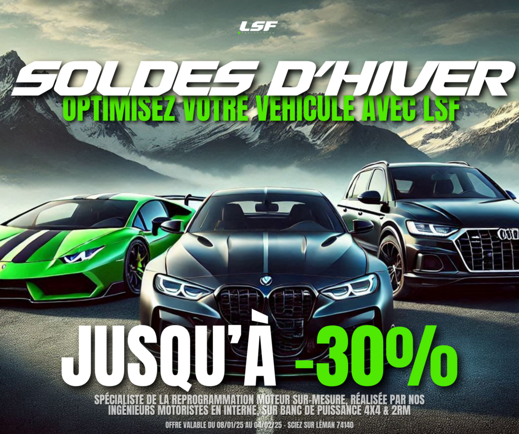 Soldes d’hiver 2025 chez LSF Performance : boostez les performances de votre véhicule avec des réductions exceptionnelles allant jusqu’à -30% sur toutes nos préparations moteur. Avec plus de 15 ans d’expérience, nos ingénieurs motoristes réalisent des préparations sur mesure sur banc de puissance 4x4 et 2 roues motrices, pour un résultat optimal et garanti. Basé à Sciez-sur-Léman, près d’Évian-les-Bains, ou avec notre service LSF Mobile partout en France, profitez de cette offre jusqu’au 04 février 2025.