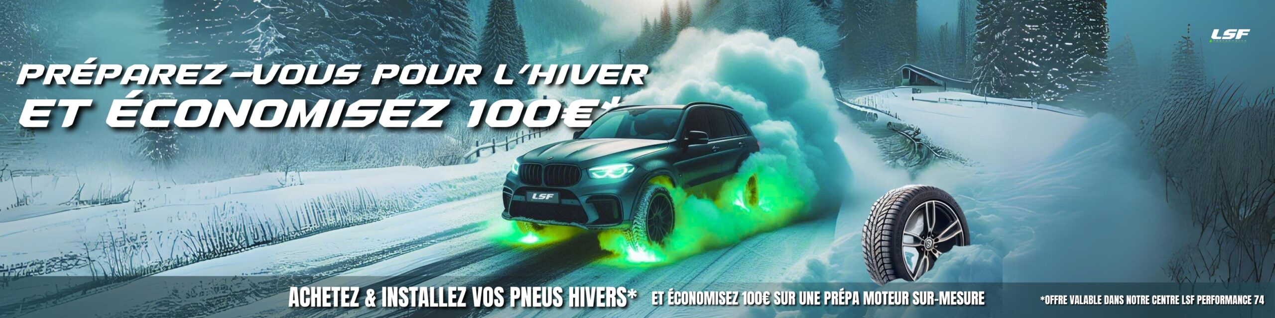 Préparez-vous pour l’hiver en Haute- Savoie avec LSF ! ❄️ ✅ PROMOTION HIVER – LSF 74