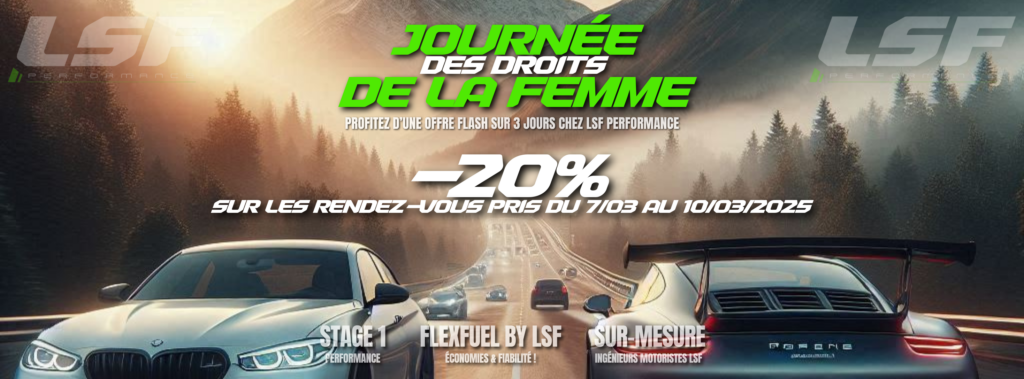 🔥 OFFRE SPÉCIALE -20% 🔥 À l’occasion de la Journée des Droits des Femmes, LSF Performance vous propose une remise exceptionnelle de -20% sur votre optimisation moteur ! 📅 Offre valable uniquement pour les rendez-vous pris entre le 07/03 et le 10/03 👥 Pour toutes et tous : cette promotion s’adresse aussi bien aux femmes qu’aux hommes 🚗 Pourquoi choisir LSF Performance ? ✅ Reprogrammation moteur sur-mesure pour une puissance et un couple optimisés ✅ Passage sur banc de puissance 4x4 et 2 roues motrices pour un réglage précis ✅ Résultats chiffrés avant/après, avec remise de la courbe d’optimisation ✅ Fiabilité garantie, toutes nos prestations sont effectuées sans essai routier ✅ Conversion FlexFuel, améliorez votre véhicule tout en réalisant des économies 📍 Où nous trouver ? LSF Performance est situé à Sciez-sur-Léman, près d’Évian-les-Bains, et met son expertise au service des passionnés d’automobile et des professionnels. ⚠️ Ne manquez pas cette opportunité unique ! Prenez vite rendez-vous et profitez de -20% sur l’optimisation moteur de votre véhicule. 📞 Contactez-nous dès maintenant pour réserver votre créneau !